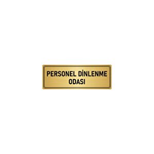 Metal Yönlendirme Levhası, Departman Kapı İsimliği Personel Dinlenme Odası 7x20 Cm Altın Renk