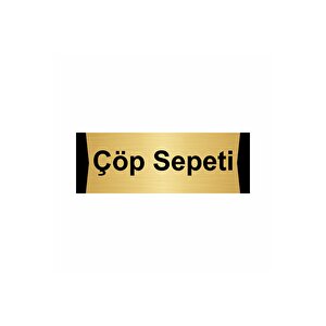 Çöp Sepeti 10x20cm Altın Renk Metal Yönlendirme Levhası