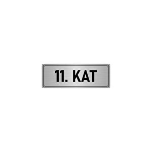 Metal Yönlendirme Levhası, Departman Kapı İsimliği 11. Kat 7x20 Cm Gümüş Renk