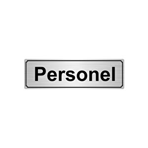 Personel Yönlendi̇rme Levhasi 7cmx20cm Gümüş Renk Metal