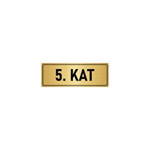 Metal Yönlendirme Levhası, Departman Kapı İsimliği 5. Kat 5x20 Cm Altın Renk