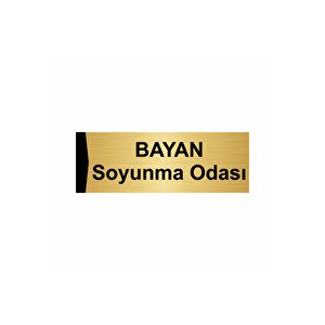 Bayan Soyunma Odası 10x20cm Altın Renk Metal Yönlendirme Levhası
