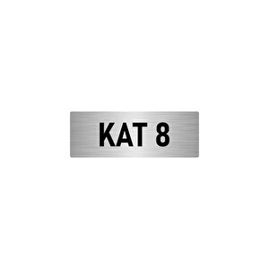 Metal Yönlendirme Levhası, Departman Kapı İsimliği Kat 8 7x20 Cm Gümüş Renk