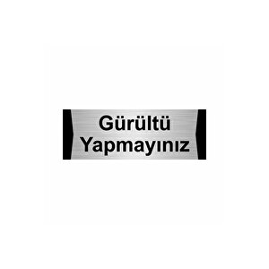 Gürültü Yapmayınız 10x20cm Gümüş Renk Metal Yönlendirme Levhası