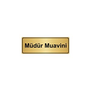 Müdür Muavi̇ni̇ Yönlendi̇rme Levhasi 7cmx20cm Altin Renk Metal