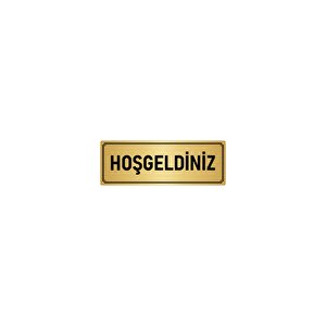 Metal Yönlendirme Levhası, Departman Kapı İsimliği Hoşgeldiniz 7x20 Cm Altın Renk