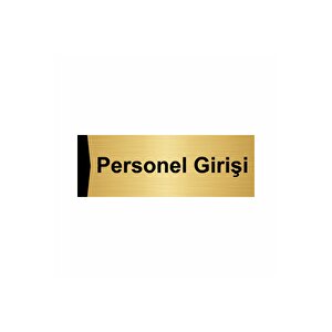 Personel Girişi 5x20cm Altın Renk Metal Yönlendirme Levhası