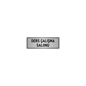 Metal Yönlendirme Levhası, Departman Kapı İsimliği Ders Çalışma S 5x20 Cm Gümüş Renk