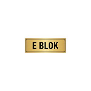 Metal Yönlendirme Levhası, Departman Kapı İsimliği E Blok 7x20 Cm Altın Renk