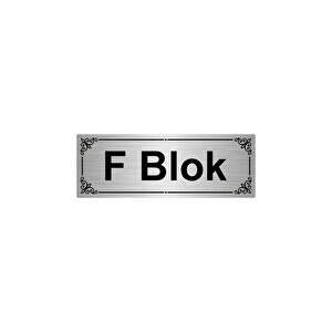 F Blok 7x20cm Gümüş Renk Metal Yönlendirme Levhası