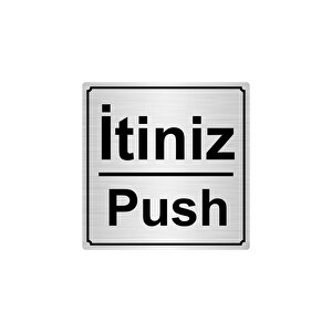 İti̇ni̇z/push 15cmx15cm Metal Yönlendi̇rme Levhasi Gümüş Renk Metal