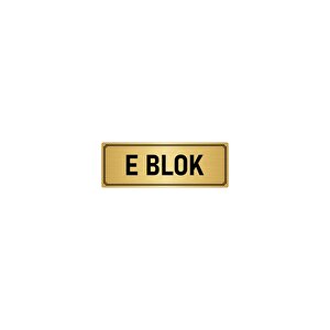 Metal Yönlendirme Levhası, Departman Kapı İsimliği E Blok 10x20 Cm Altın Renk
