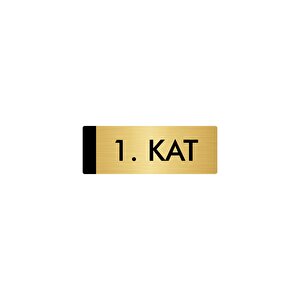 Metal Yönlendirme Levhası, Departman Kapı Isimliği 1. Kat 5x20 Cm Altın Renk