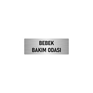 Metal Yönlendirme Levhası, Departman Kapı İsimliği Bebek Bakım Odası 7x20 Cm Gümüş Renk