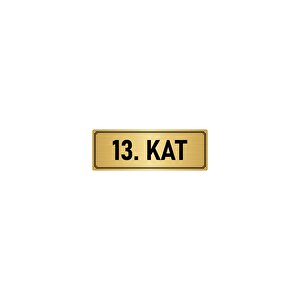 Metal Yönlendirme Levhası, Departman Kapı İsimliği 13. Kat 5x20 Cm Altın Renk