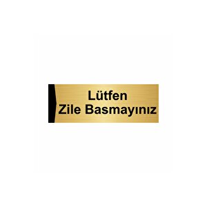Lütfen Zile Basmayınız 5x20cm Altın Renk Metal Yönlendirme Levhası