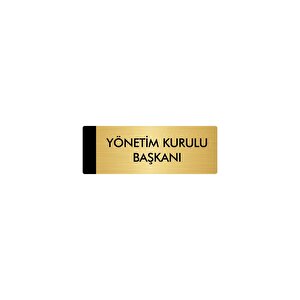 Metal Yönlendirme Levhası, Departman Kapı Isimliği Yönetim Kurulu Başkanı 5x20 Cm Altın Renk