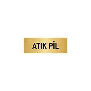 Metal Yönlendirme Levhası, Departman Kapı İsimliği Atık Pil 10x20 Cm Altın Renk