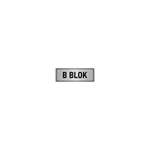 Metal Yönlendirme Levhası, Departman Kapı İsimliği B Blok 7x20 Cm Gümüş Renk