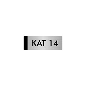 Metal Yönlendirme Levhası, Departman Kapı Isimliği Kat 14 7x20 Cm Gümüş Renk
