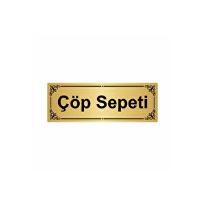 Çöp Sepeti 7x20cm Altın Renk Metal Yönlendirme Levhası