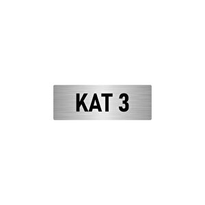 Metal Yönlendirme Levhası, Departman Kapı İsimliği Kat 3 7x20 Cm Gümüş Renk