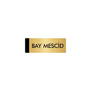 Metal Yönlendirme Levhası, Departman Kapı Isimliği Bay Mescid 10x20 Cm Altın Renk