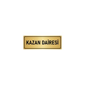 Metal Yönlendirme Levhası, Departman Kapı İsimliği Kazan Dairesi 10x20 Cm Altın Renk