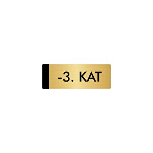 Metal Yönlendirme Levhası, Departman Kapı Isimliği -3. Kat 10x20 Cm Altın Renk