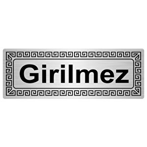 Girilmez 7cmx20cm Metal Yönlendi̇rme Levhasi Gümüş Renk Metal