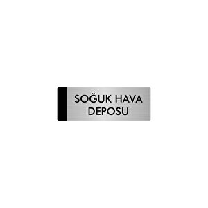 Metal Yönlendirme Levhası, Departman Kapı Isimliği Soğuk Hava Deposu 7x20 Cm Gümüş Renk