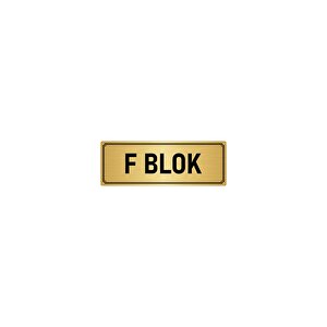 Metal Yönlendirme Levhası, Departman Kapı İsimliği F Blok 7x20 Cm Altın Renk