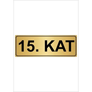 15.kat  5cmx20cm Metal Yönlendirme Levhası Altın Renk
