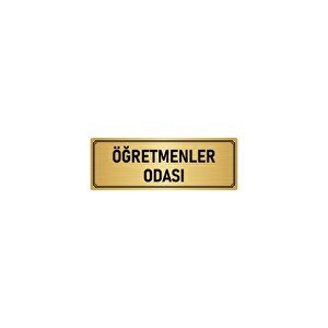 Metal Yönlendirme Levhası, Departman Kapı İsimliği Öğretmenler Odası 10x20 Cm Altın Renk