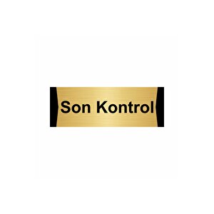 Son Kontrol 5x20cm Altın Renk Metal Yönlendirme Levhası