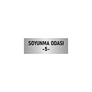 Metal Yönlendirme Levhası, Departman Kapı İsimliği Soyunma Odası 5 10x20 Cm Gümüş Renk