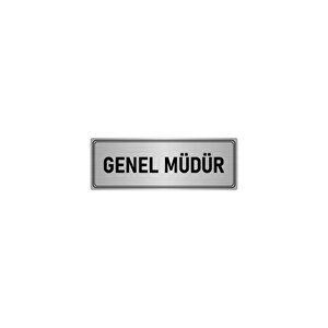 Metal Yönlendirme Levhası, Departman Kapı İsimliği Genel Müdür 5x20 Cm Gümüş Renk