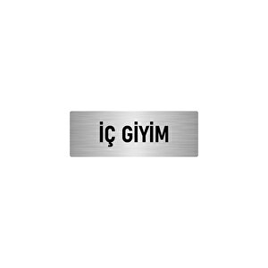 Metal Yönlendirme Levhası, Departman Kapı İsimliği İç Giyim 7x20 Cm Gümüş Renk