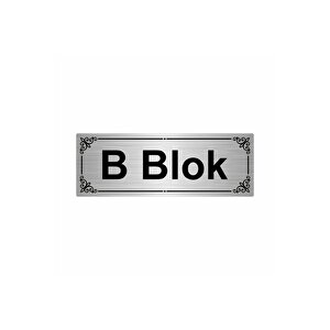B Blok 7x20cm Gümüş Renk Metal Yönlendirme Levhası