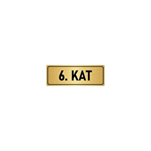 Metal Yönlendirme Levhası, Departman Kapı İsimliği 6. Kat 10x20 Cm Altın Renk