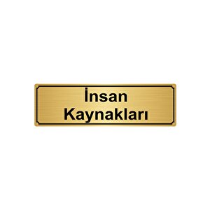 İnsan Kaynaklari Yönlendi̇rme Levhasi 10cmx20cm Altin Renk Metal
