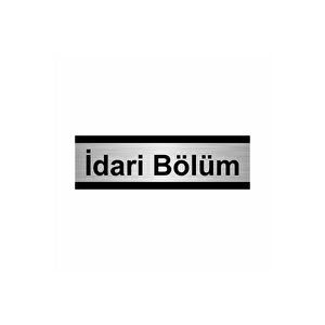 İdari Bölüm 5x20cm Gümüş Renk Metal Yönlendirme Levhası