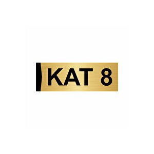 Kat 8  7x20cm Altın Renk Metal Yönlendirme Levhası