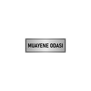 Metal Yönlendirme Levhası, Departman Kapı İsimliği Muayene Odası 5x20 Cm Gümüş Renk