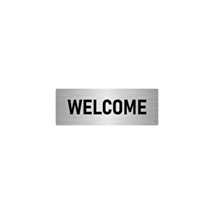 Metal Yönlendirme Levhası, Departman Kapı İsimliği Welcome 7x20 Cm Gümüş Renk