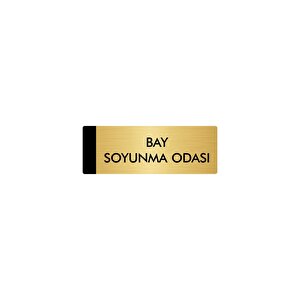Metal Yönlendirme Levhası, Departman Kapı Isimliği Bay Soyunma Odası 10x20 Cm Altın Renk