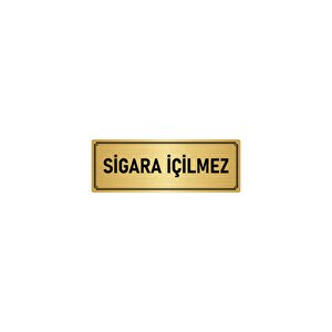 Metal Yönlendirme Levhası, Departman Kapı İsimliği Sigara İçilmez 7x20 Cm Altın Renk