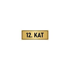 Metal Yönlendirme Levhası, Departman Kapı İsimliği 12. Kat 10x20 Cm Altın Renk