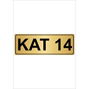 Kat 14  5cmx20cm Metal Yönlendirme Levhası Altın Renk