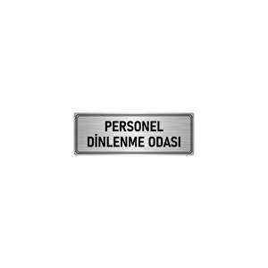 Metal Yönlendirme Levhası, Departman Kapı İsimliği Personel Dinlenme Odası 5x20 Cm Gümüş Renk